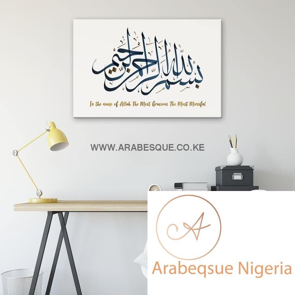 Basmalah In The Name Of Allah The Most Gracious The Most Merciful - Arabesque Nigeria-Buy Islamic Art Nigeria